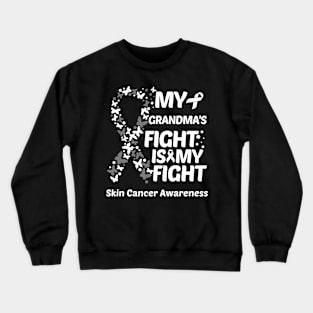 My Grandmas Fight Is My Fight Skin Cancer Awareness Crewneck Sweatshirt